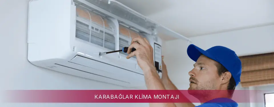 Karabağlar İlçemi LG Klima Montajı